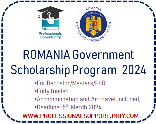 ROMANIA Government Scholarship 2024 (Fully Funded)