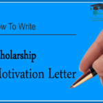 How to write a motivational letter for scholarship ?