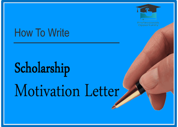 How to write a motivational letter for scholarship ?