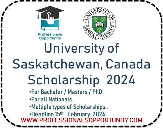 University of Saskatchewan , Canada Scholarship 2024