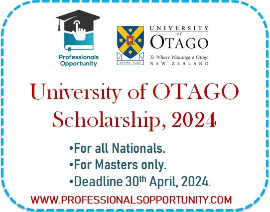 University of OTAGO Scholarship, Newzealand 2024