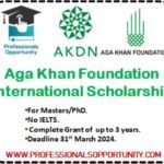 Aga Khan Foundation International Scholarship 2024