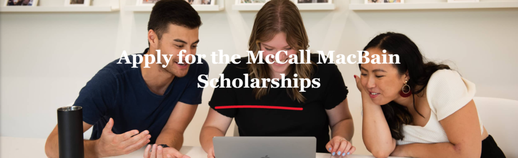 McCall MacBain Scholarship
